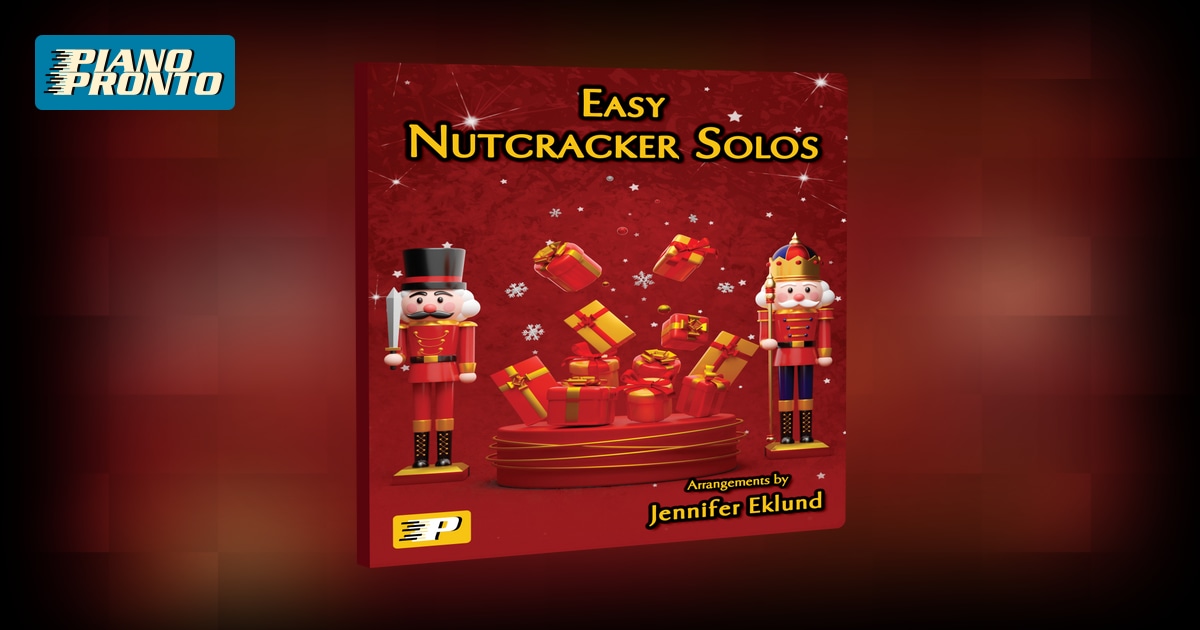 Easy Nutcracker Solos Soundtrack Piano Pronto Publishing