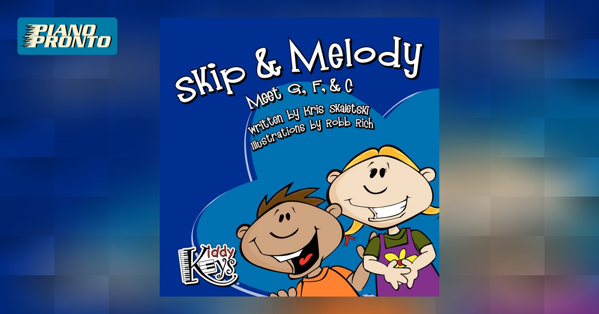 Skip & Melody Meet G, F, and C Storybook | Piano Pronto Publishing