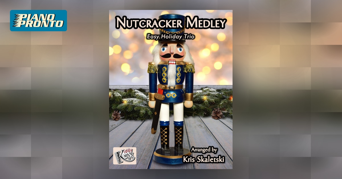 Look Inside Nutcracker Medley Piano Pronto Publishing