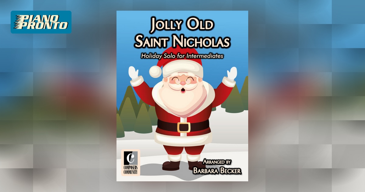 Jolly Old Saint Nicholas | Piano Pronto Publishing