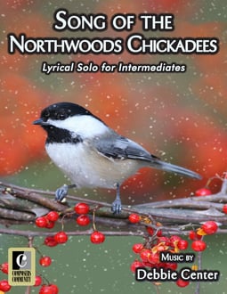 Song of the Northwoods Chickadees