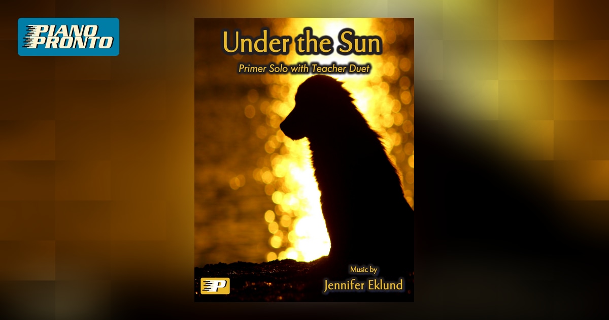 Under the Sun | Piano Pronto Publishing