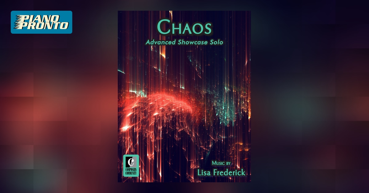 Chaos | Piano Pronto Publishing
