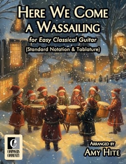 Here We Come a Wassailing (Standard Notation & Tablature)