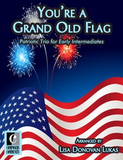 You’re a Grand Old Flag Easy Trio (Digital: Unlimited Reproductions)