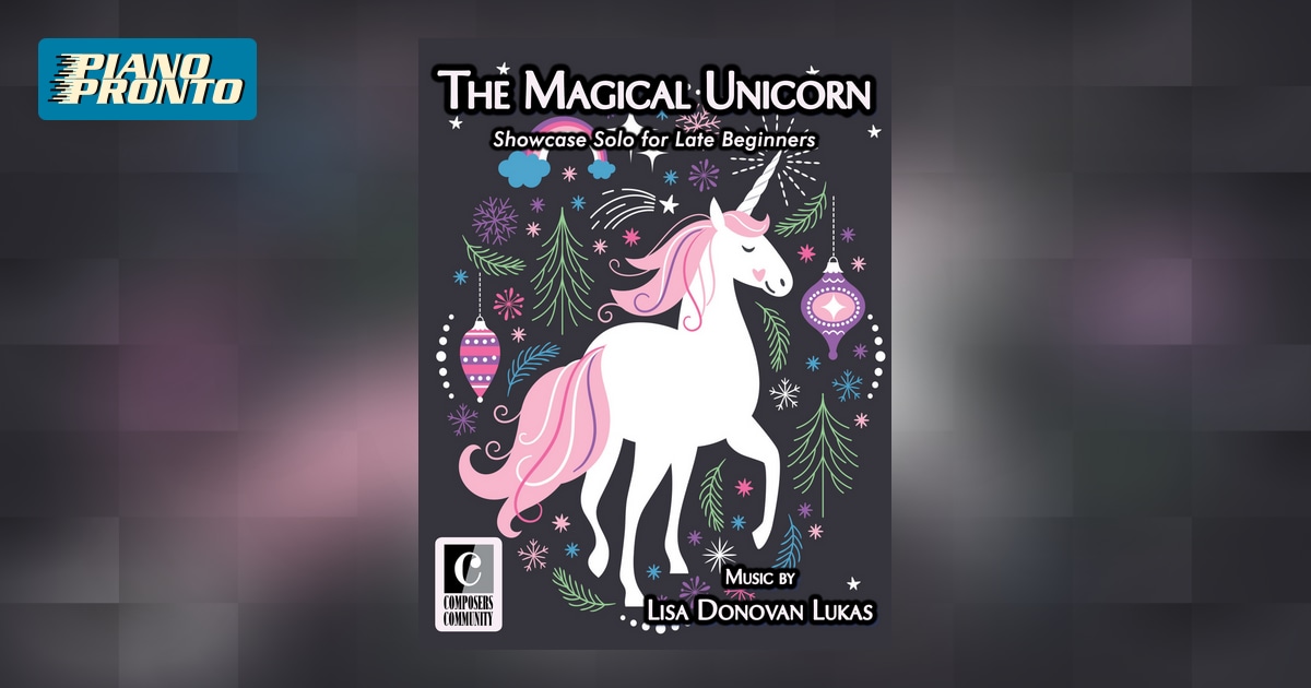 The Magical Unicorn | Piano Pronto Publishing