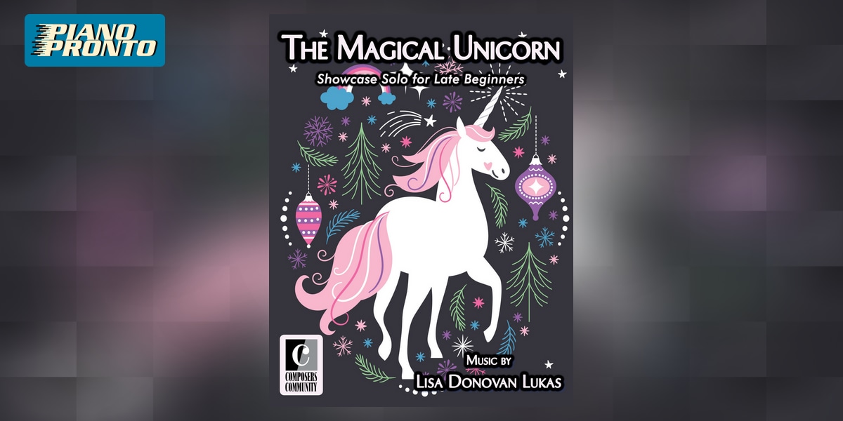 Look Inside | The Magical Unicorn | Piano Pronto Publishing
