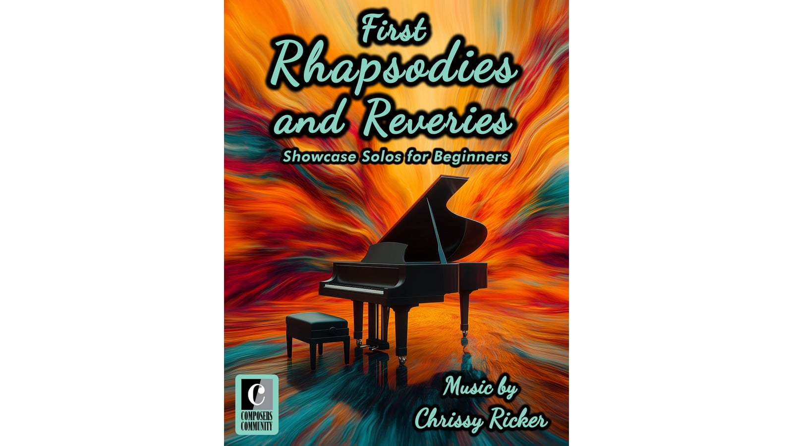 First Rhapsodies and Reveries | Piano Pronto Publishing