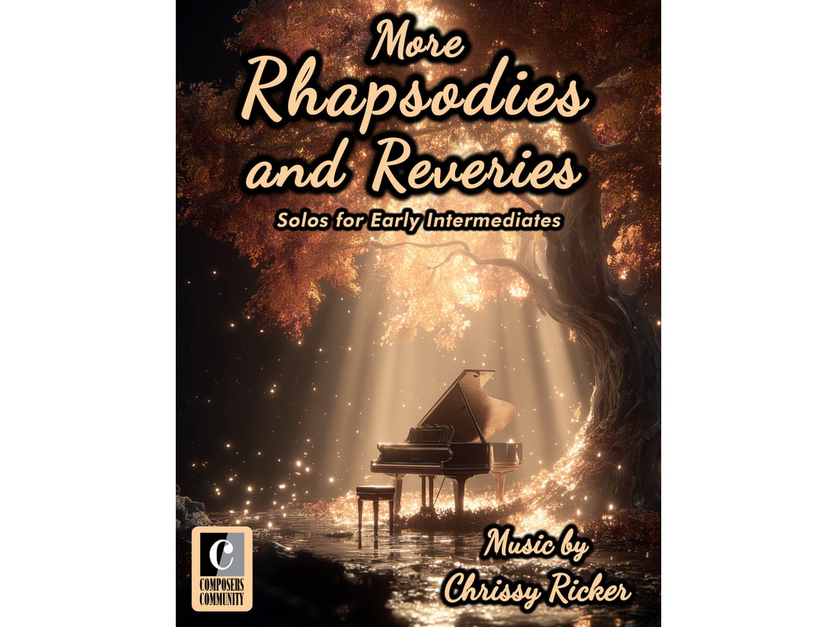 More Rhapsodies and Reveries | Piano Pronto Publishing