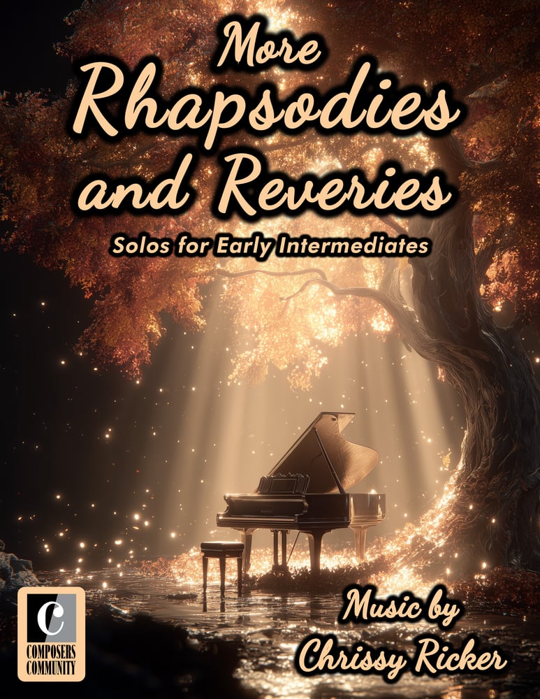 More Rhapsodies and Reveries | Piano Pronto Publishing