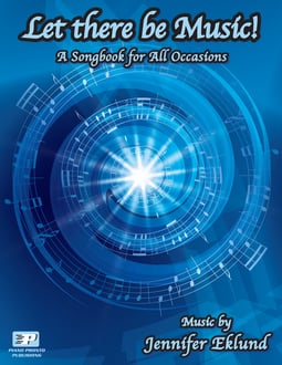 Let There Be Music! A Songbook for All Occasions (Digital: Single User)
