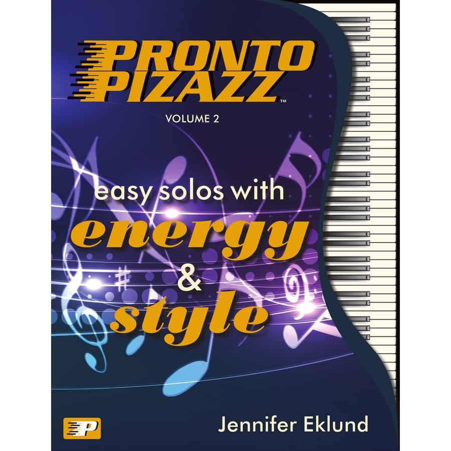 Pronto Pizazz: Volume 2 | Piano Pronto Publishing