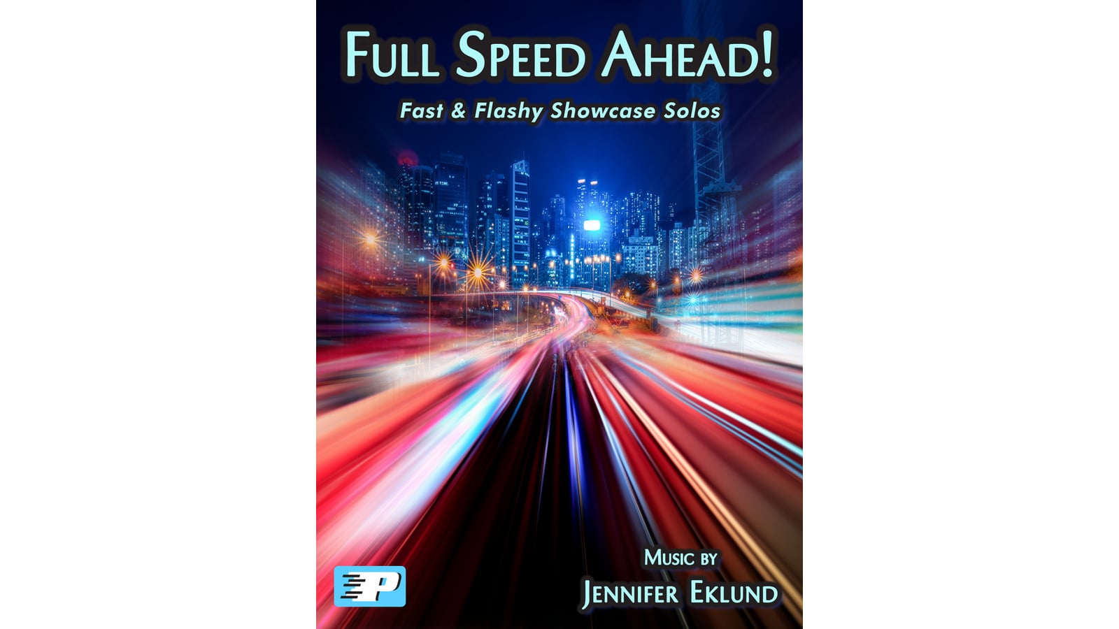 Full Speed Ahead! | Piano Pronto Publishing