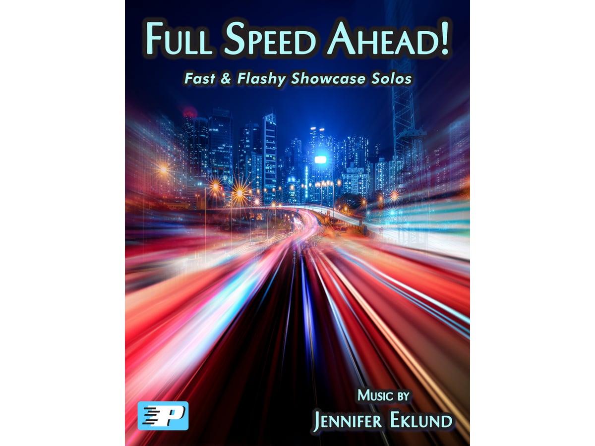 Full Speed Ahead! | Piano Pronto Publishing