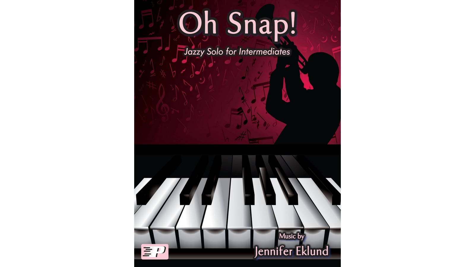 Oh Snap! | Piano Pronto Publishing