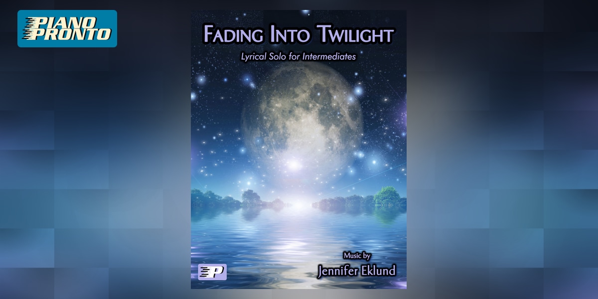 Fading Into Twilight | Piano Pronto Publishing
