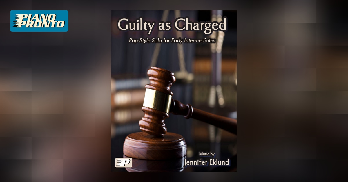 Guilty as Charged Piano Pronto Publishing(01)