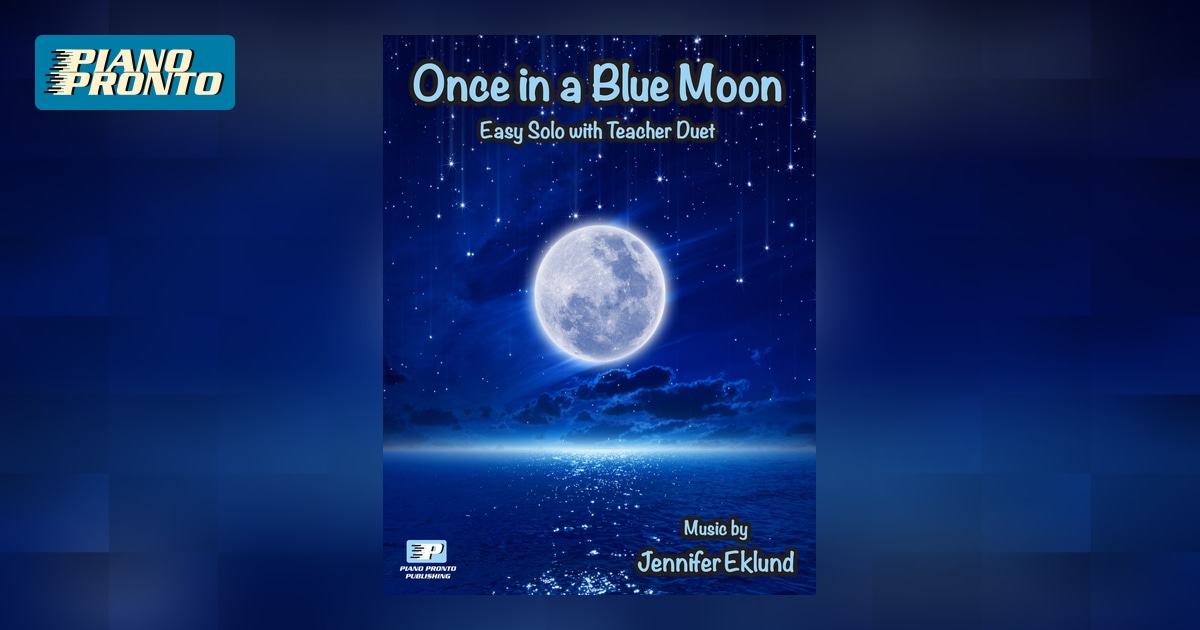 洋楽 klas' one - once in a blue moon Once in a Blue Moon | Piano Pronto Publishing