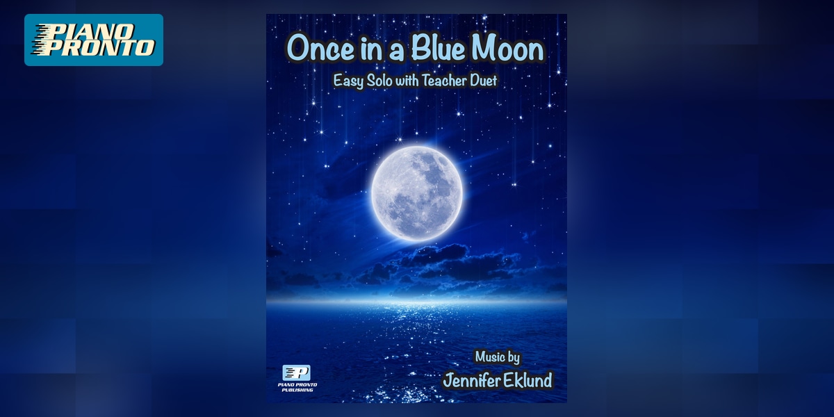 Once in a Blue Moon | Piano Pronto Publishing