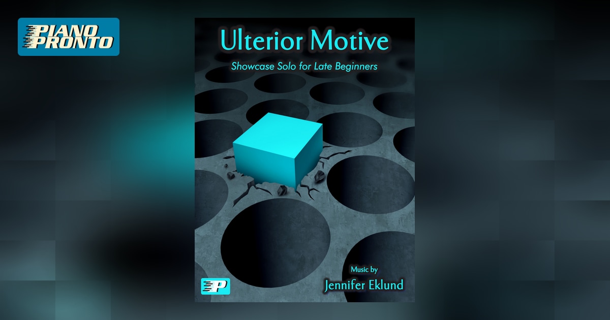 Ulterior Motive | Piano Pronto Publishing