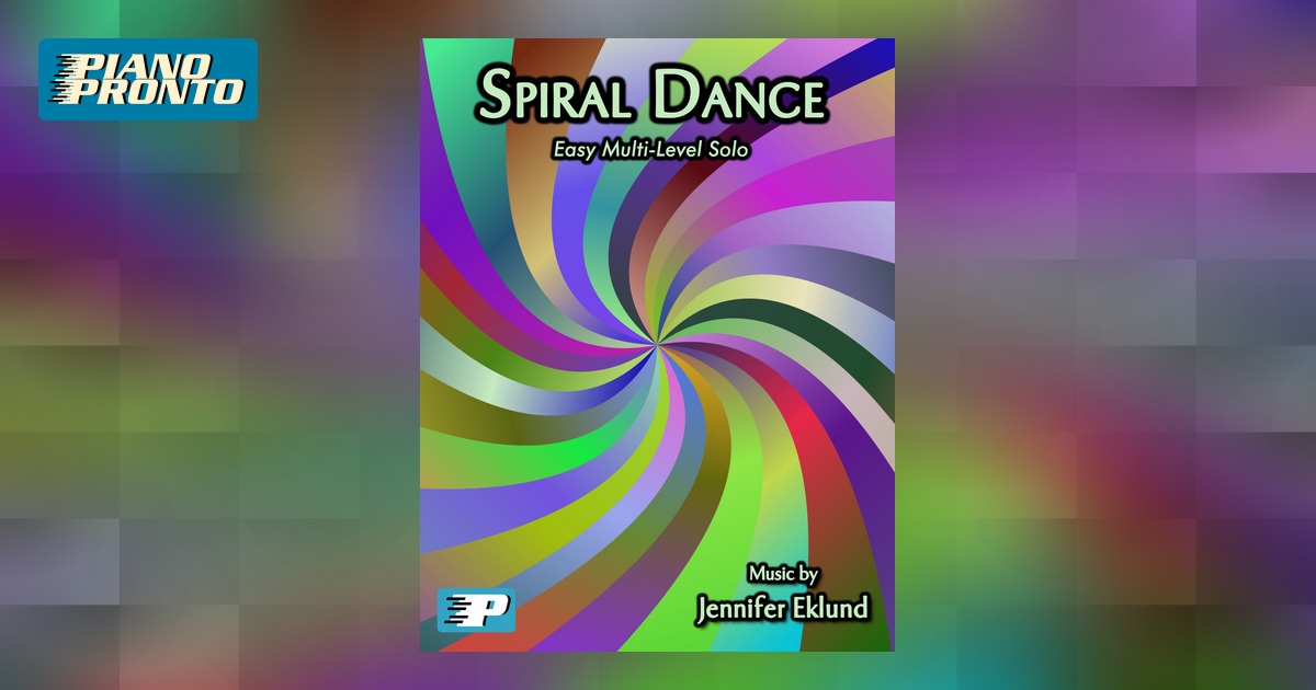 Spiral Dance Piano Pronto Publishing