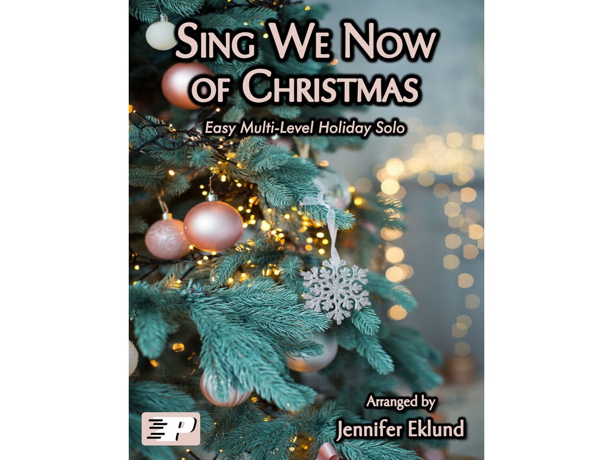 Sing We Now of Christmas | Piano Pronto Publishing