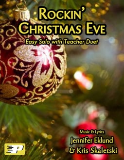 Rockin’ Christmas Eve Easy Solo with Duet (Digital: Unlimited Reproductions)