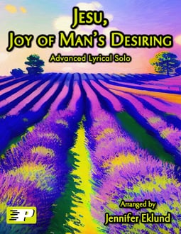 Jesu, Joy of Man’s Desiring Advanced Lyrical Solo (Digital: Single User)