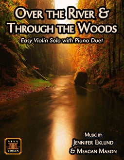 Over the River and Through the Woods Easy Violin and Piano (Digital: Single User)