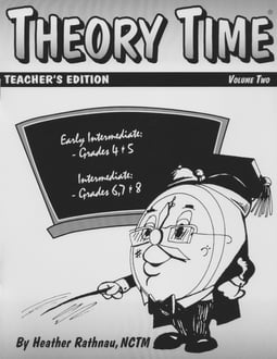 Theory Time®: Teacher’s Edition Volume 2 Grades 4 through 8 (Hardcopy)