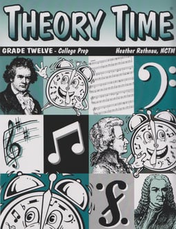 Theory Time®: Grade Twelve Workbook (Hardcopy)