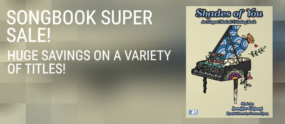 SONGBOOK SUPER SALE! HUGE SAVINGS ON A VARIETY OF TITLES!
