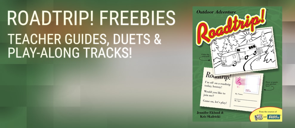 ROADTRIP! FREEBIES TEACHER GUIDES, DUETS & PLAY-ALONG TRACKS!
